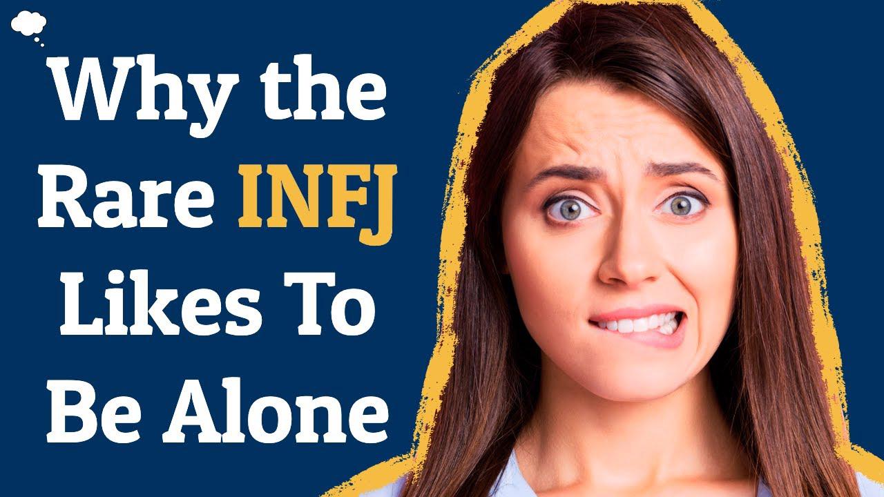 'Video thumbnail for Why Do INFJs Like To Be Alone?! | 5 Reasons To Keep In Mind (Narrated by an INFJ Male)'